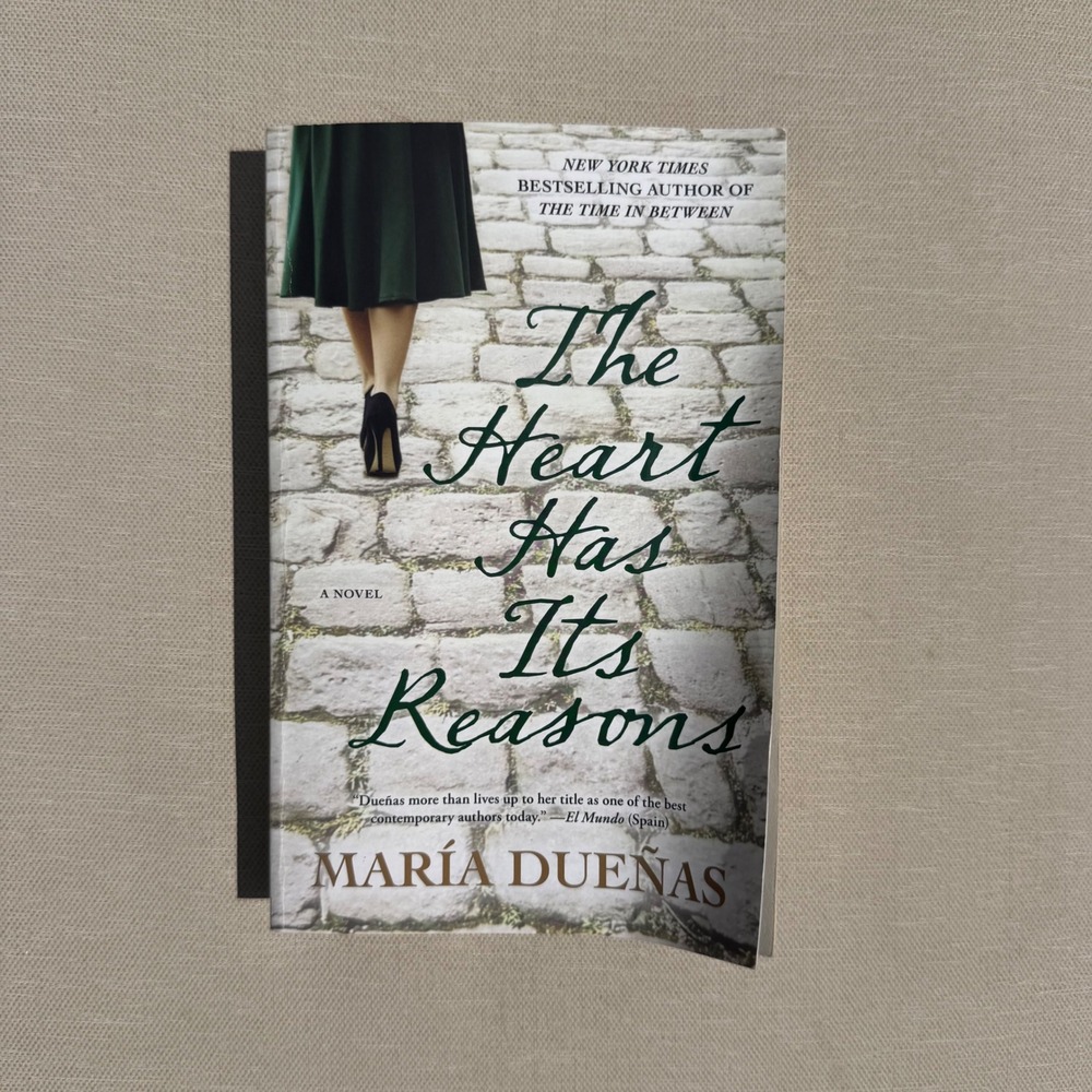The Heart Has Its Reasons by Maria Duenas Paperback Novel Atria Books